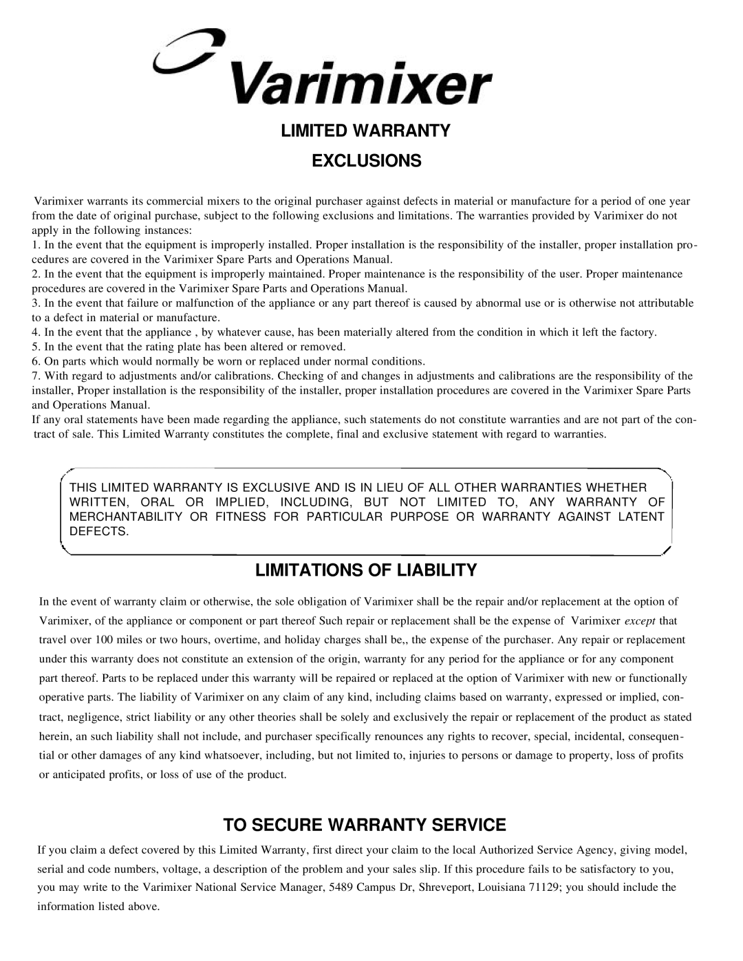 Varimixer W20F, W20A, W20J manual Limited Warranty Exclusions 