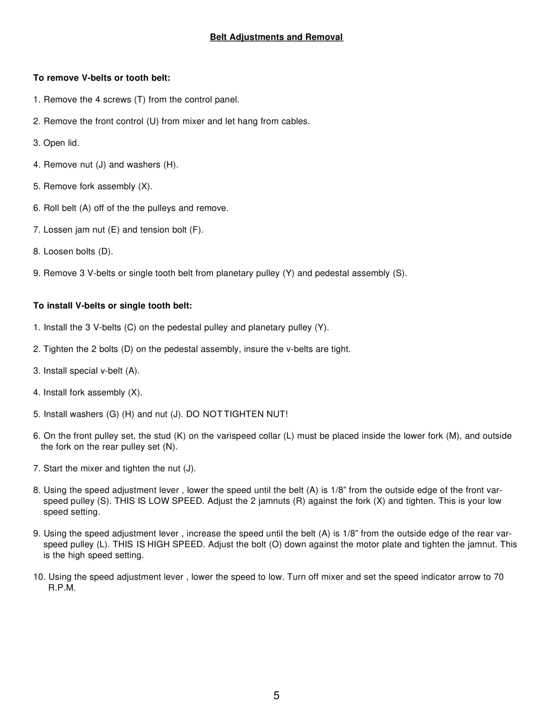 Varimixer W60(A), W60P operation manual Belt Adjustments and Removal To remove V-belts or tooth belt 