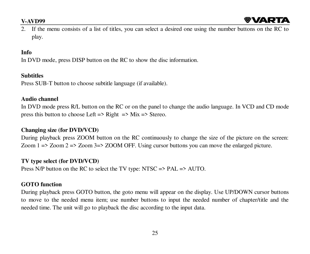 Varta V-AVD99 Info, Subtitles, Audio channel, Changing size for DVD/VCD, TV type select for DVD/VCD, Goto function 