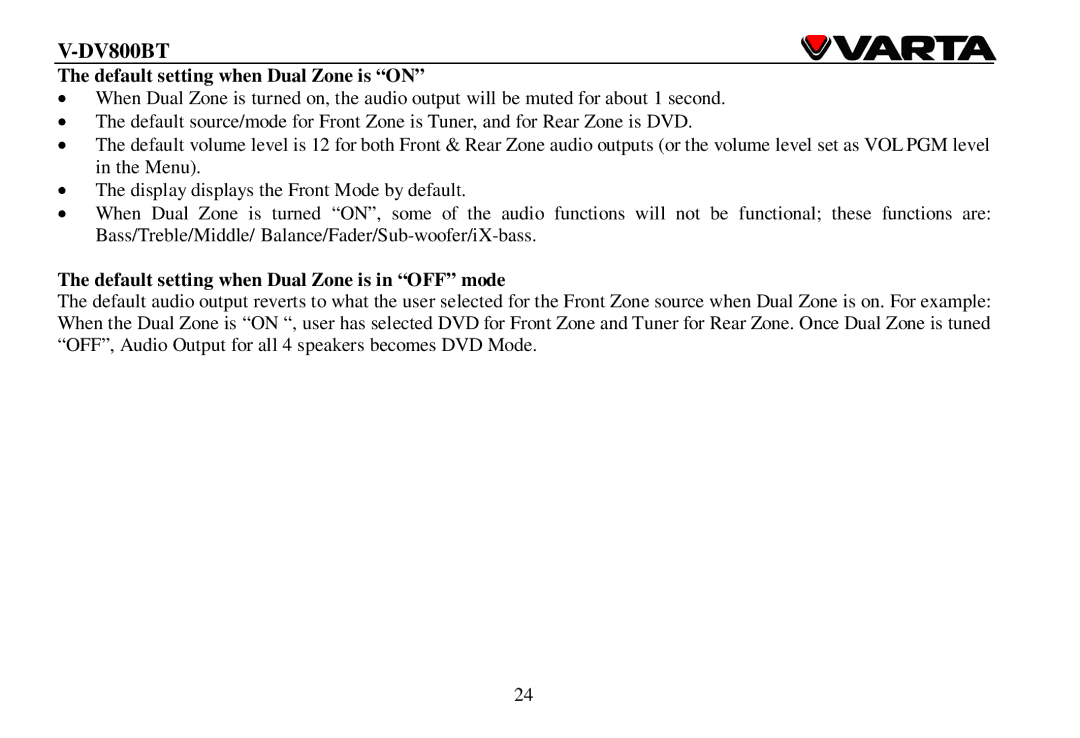 Varta V-DV800BT instruction manual Default setting when Dual Zone is on, Default setting when Dual Zone is in OFF mode 