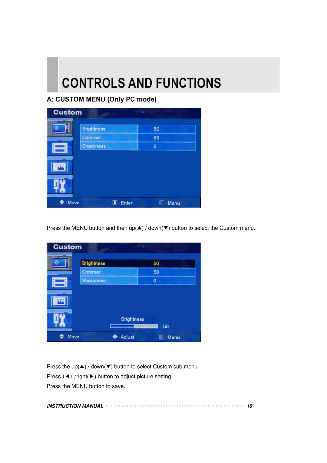 Vax 17RTC manual Custom Menu Only PC mode 