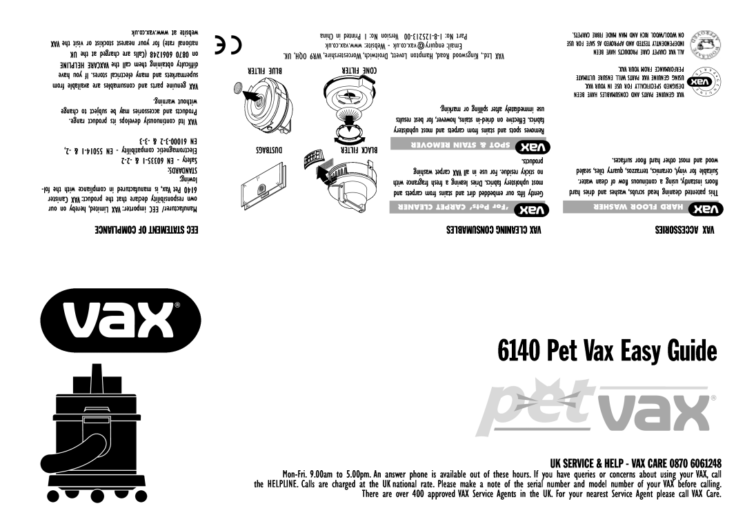 Vax 6140 manual Pet Vax Easy Guide, Uk Service & Help - Vax Care, Filter Blue, Dustbags, a note of, Remover Stain & Spot 