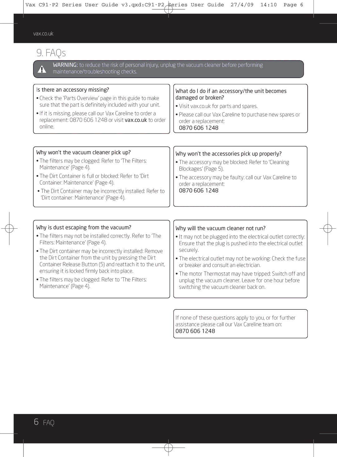 Vax C91-P2 instruction manual FAQs, Is there an accessory missing? 