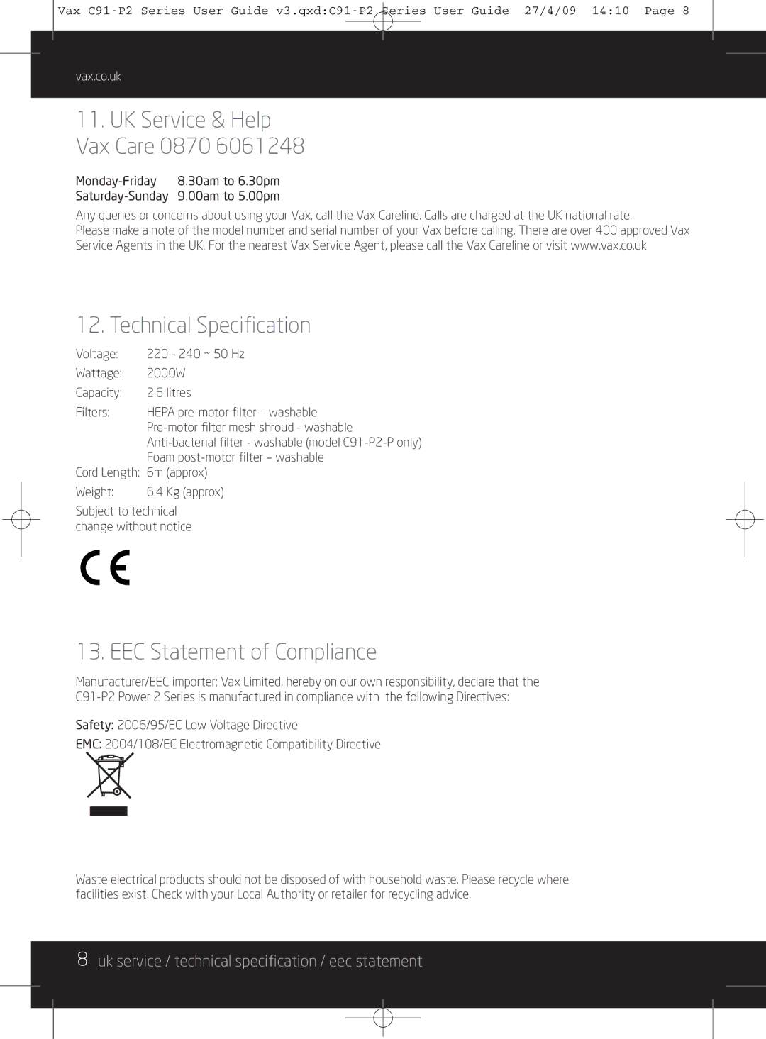 Vax C91-P2 instruction manual UK Service & Help Vax Care 0870, Technical Specification, EEC Statement of Compliance 