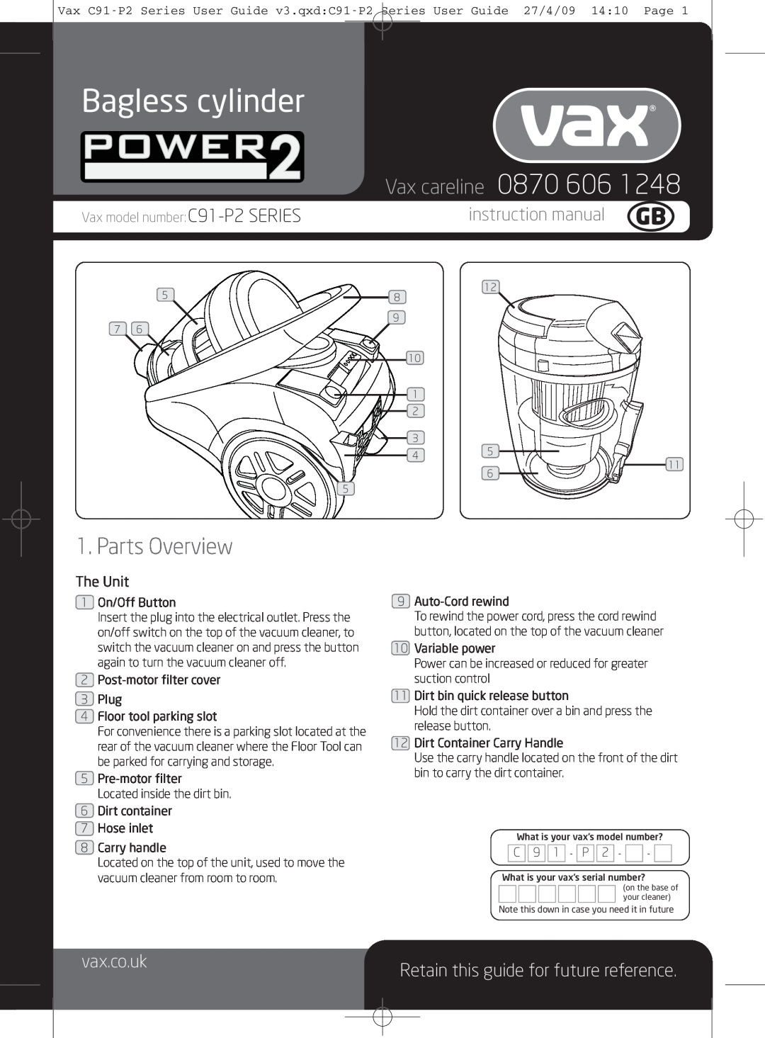 Vax C91-P2 instruction manual power2, Parts Overview, Bagless cylinder, Vax careline, vax.co.uk, The Unit 