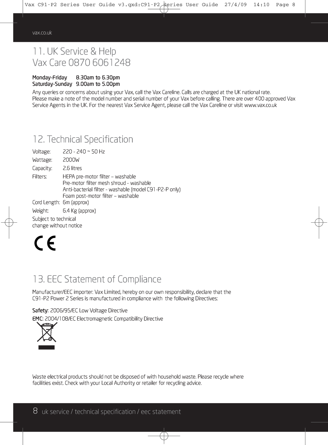Vax C91-P2 instruction manual UK Service & Help Vax Care, Technical Specification, EEC Statement of Compliance, vax.co.uk 