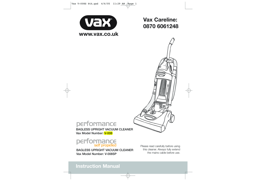 Vax V-008 instruction manual this cleaner. Always fully extend, the mains cable before use, Bagless Upright Vacuum Cleaner 