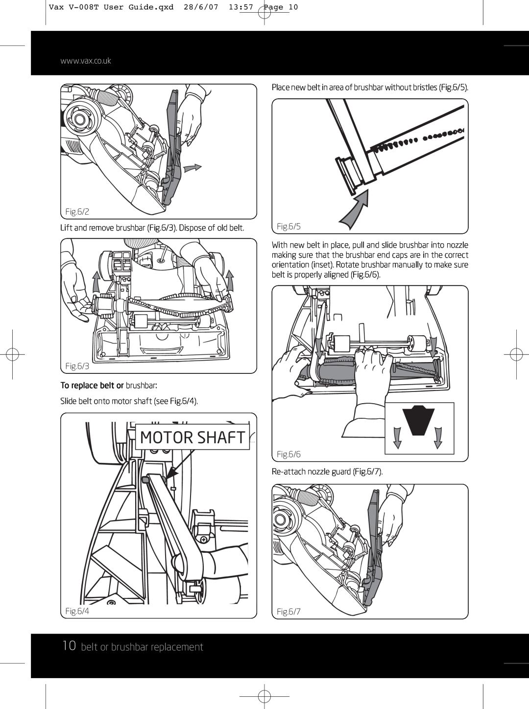 Vax V-008T instruction manual 10belt or brushbar replacement, Motor Shaft 