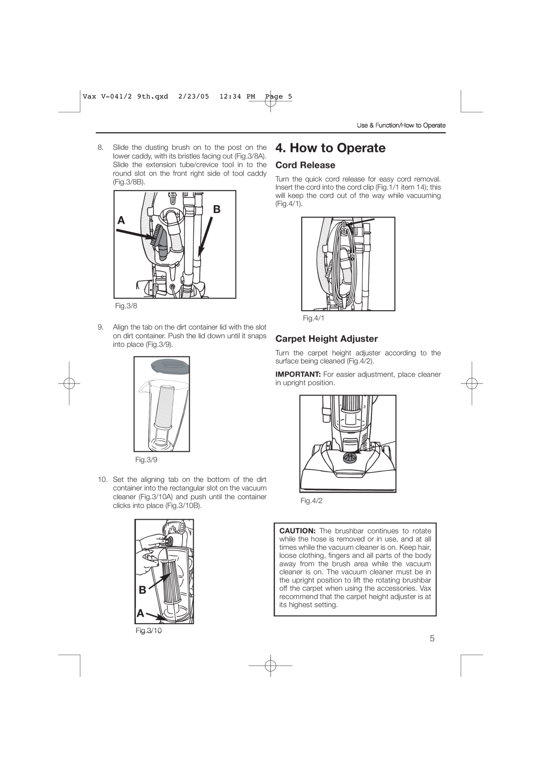 Vax V-041, V-042 instruction manual How to Operate, Cord Release, Carpet Height Adjuster 
