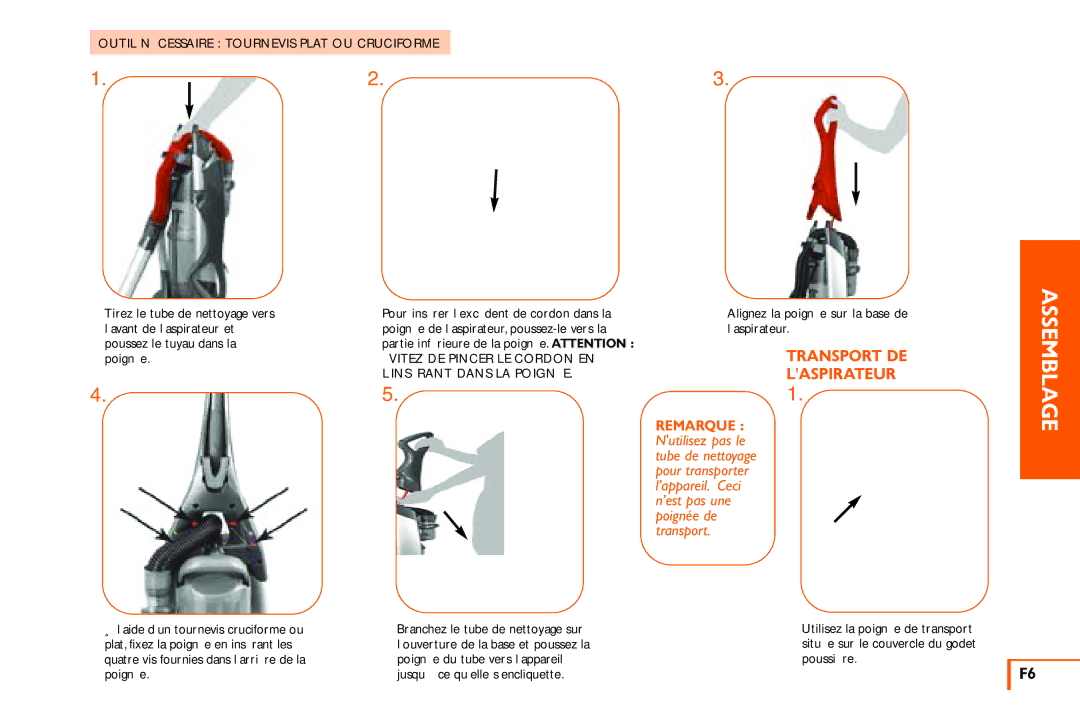 Vax X3 owner manual Assemblage, Transport DE Laspirateur, Alignez la poignée sur la base de l’aspirateur 