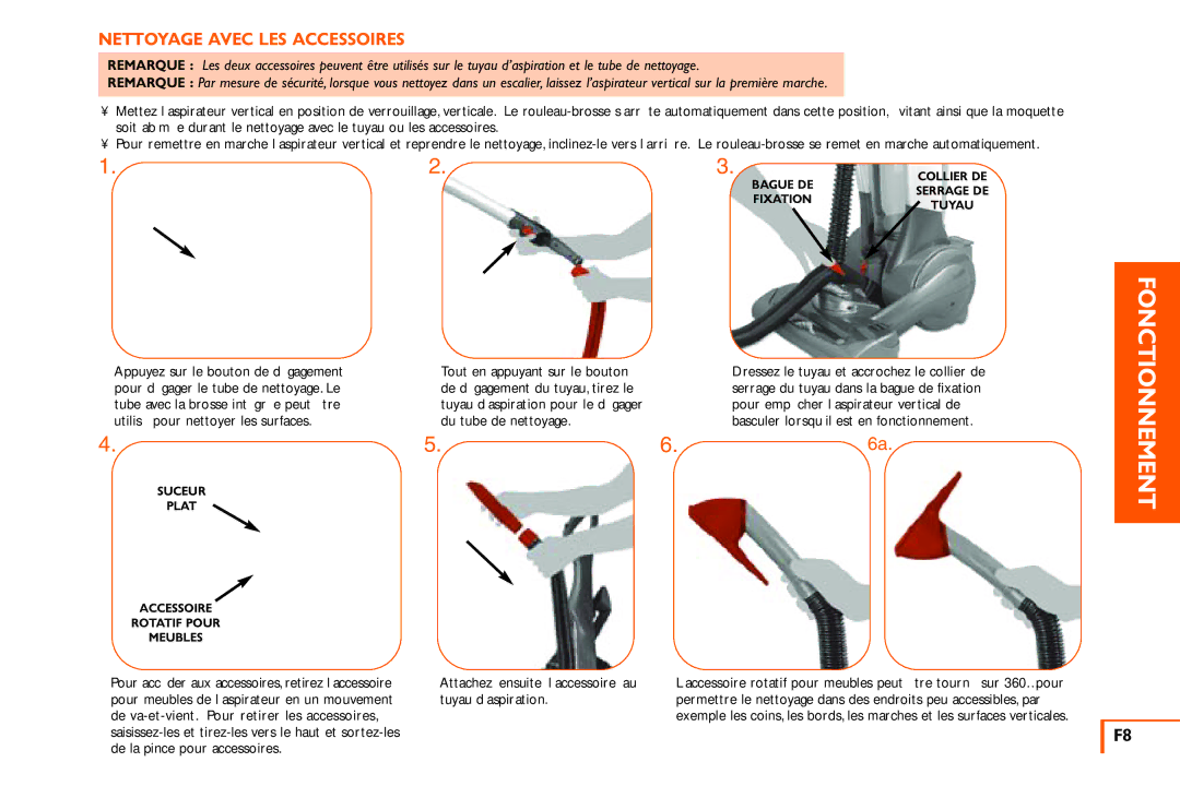 Vax X3 owner manual Fonctionnement, Nettoyage Avec LES Accessoires, Attachez ensuite l’accessoire au tuyau d’aspiration 