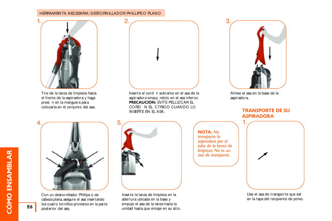Vax X3 owner manual Ensamblar, Cómo, Transporte DE SU Aspiradora, Alinee el asa en la base de la aspiradora 