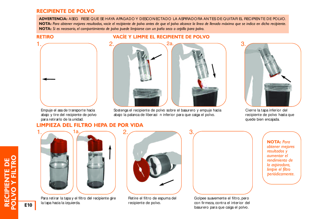 Vax X3 owner manual Retiro Vacíe Y Limpie EL Recipiente DE Polvo, E10 