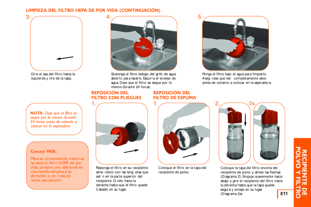 Vax X3 owner manual Limpieza DEL Filtro Hepa DE POR Vida Continuación, Reposición DEL Filtro CON Pliegues Filtro DE Espuma 