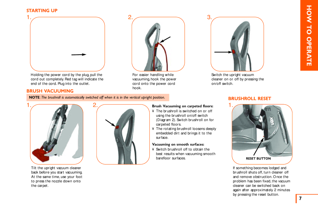 Vax X3 owner manual HOW to Operate, Starting UP, Brush Vacuuming Brushroll Reset 