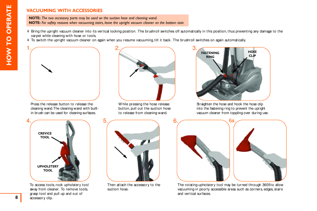 Vax X3 HOW to Operate, Vacuuming with Accessories, Button, pull out the suction hose, To release from cleaning wand 