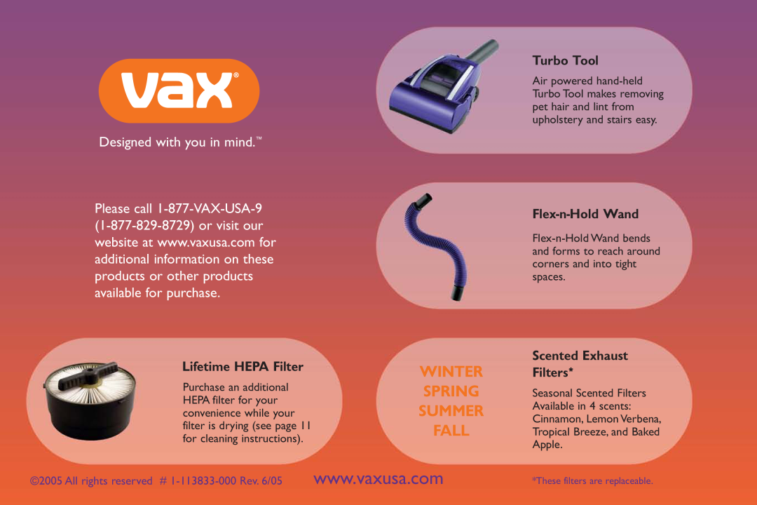 Vax X3 owner manual Winter, Fall, Spring, Summer, Designed with you in mind, All rights reserved # 1-113833-000Rev. 6/05 
