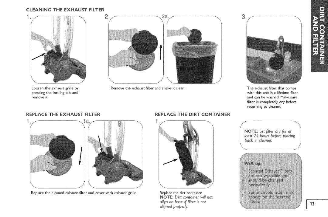 Vax X5 owner manual Cleaning the Exhau Filter, Replace the Exhaust FmLTER, Replace the DRT Container 