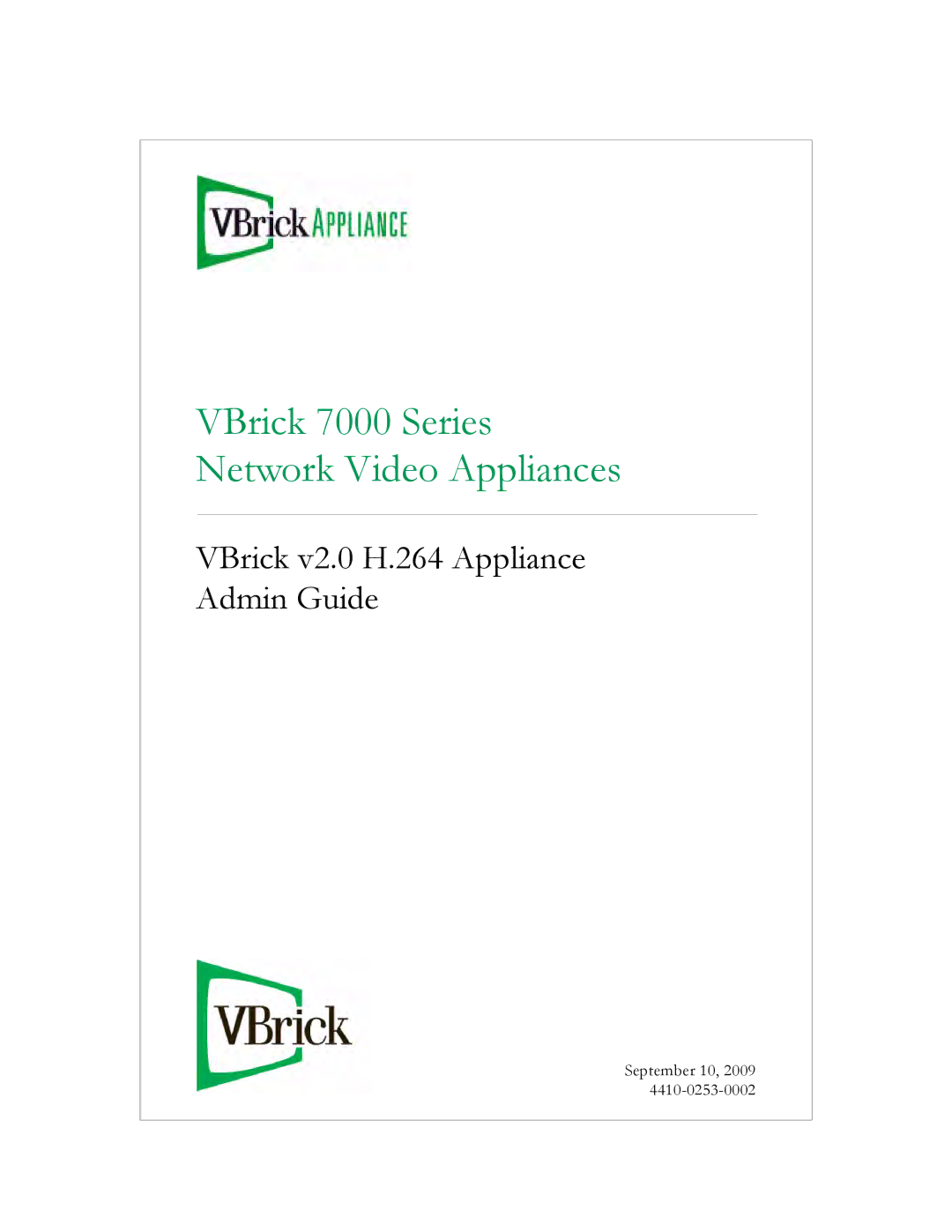 VBrick Systems manual VBrick 7000 Series Network Video Appliances 