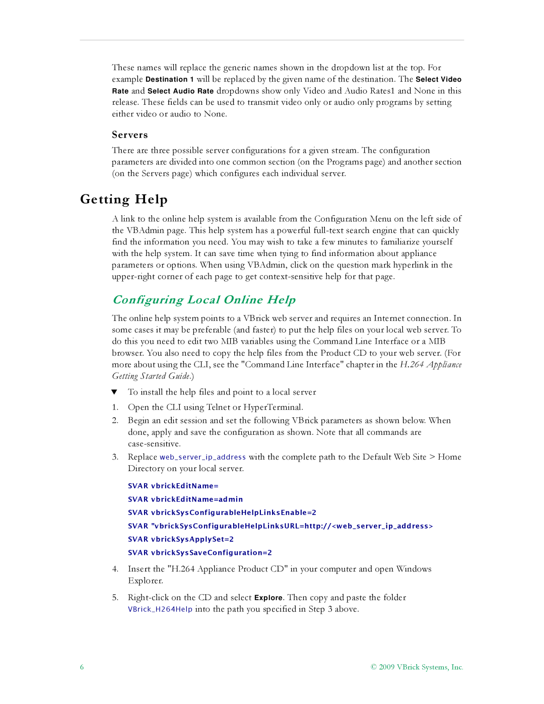 VBrick Systems 7000 manual Getting Help, Configuring Local Online Help, Servers 
