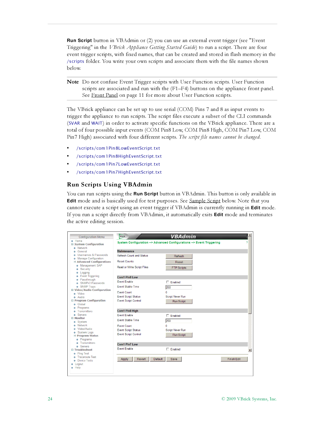 VBrick Systems 7000 manual Run Scripts Using VBAdmin 