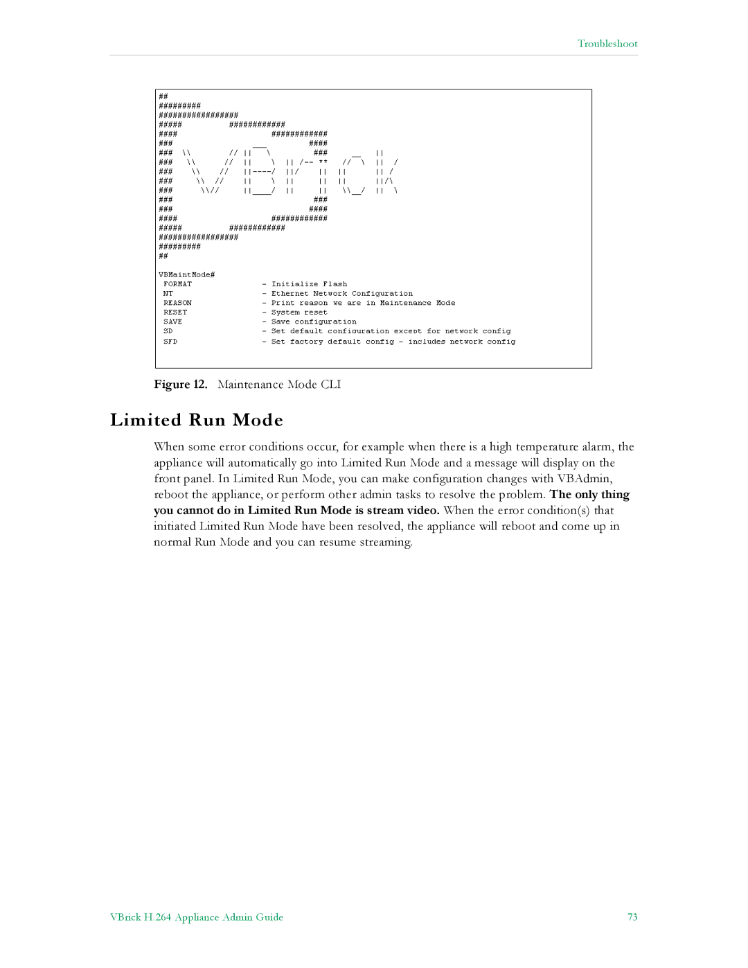 VBrick Systems 7000 manual Limited Run Mode, Maintenance Mode CLI 