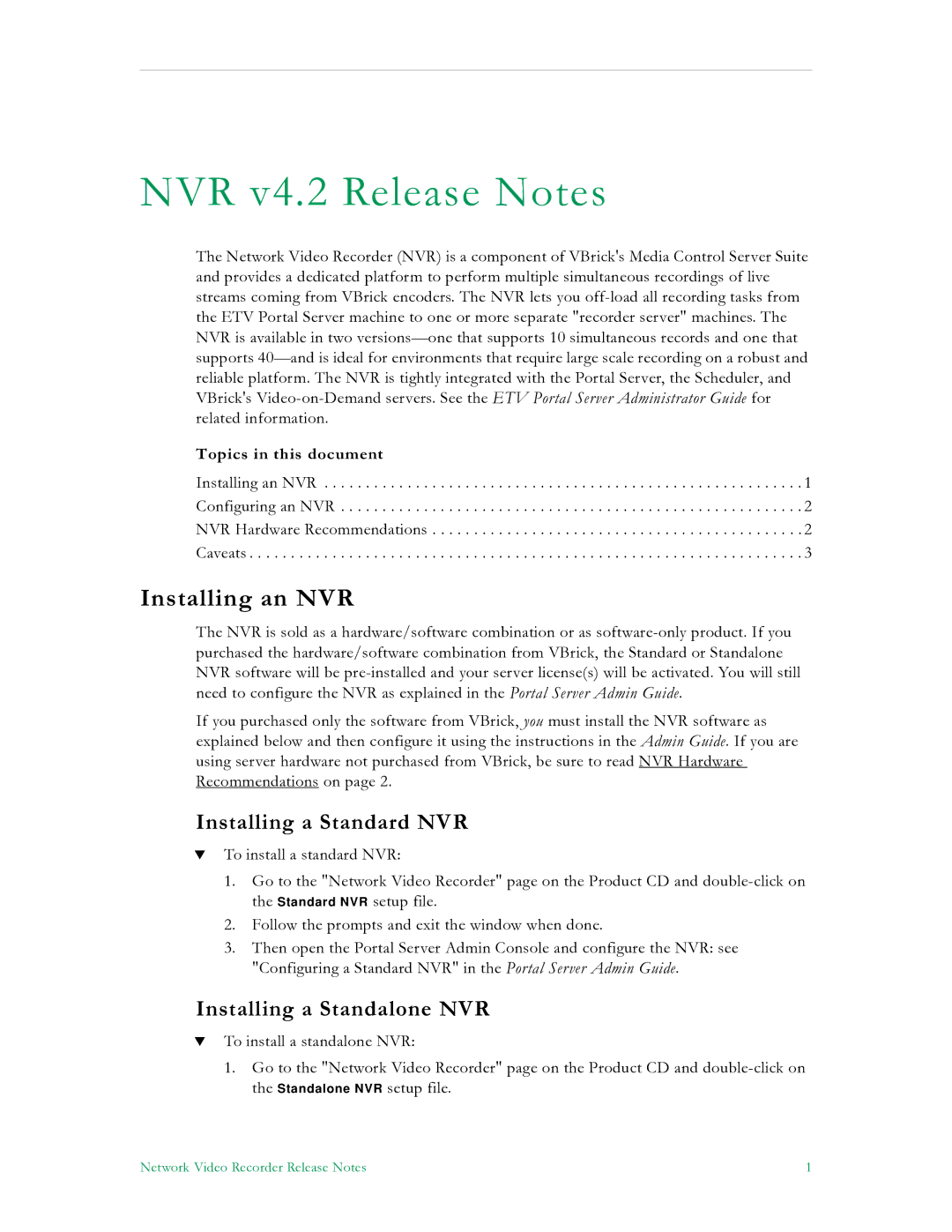 VBrick Systems EtherneTV NVR manual NVR v4.2 Release Notes, Installing an NVR 