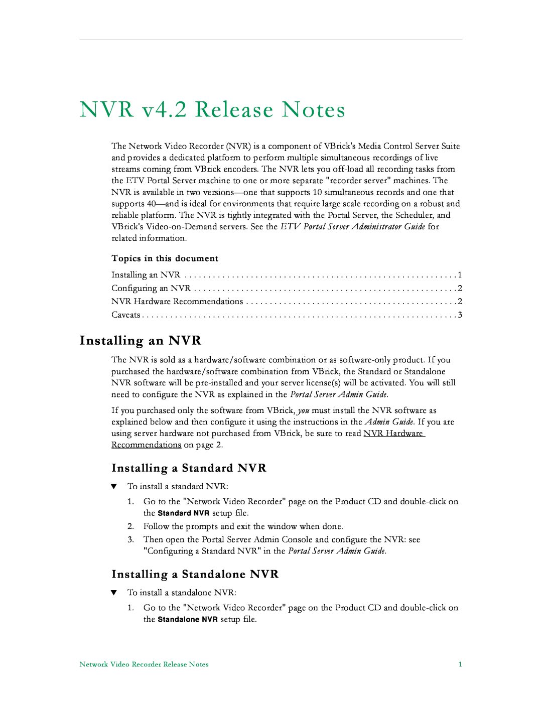 VBrick Systems EtherneTV NVR Installing an NVR, Topics in this document, NVR v4.2 Release Notes, Installing a Standard NVR 