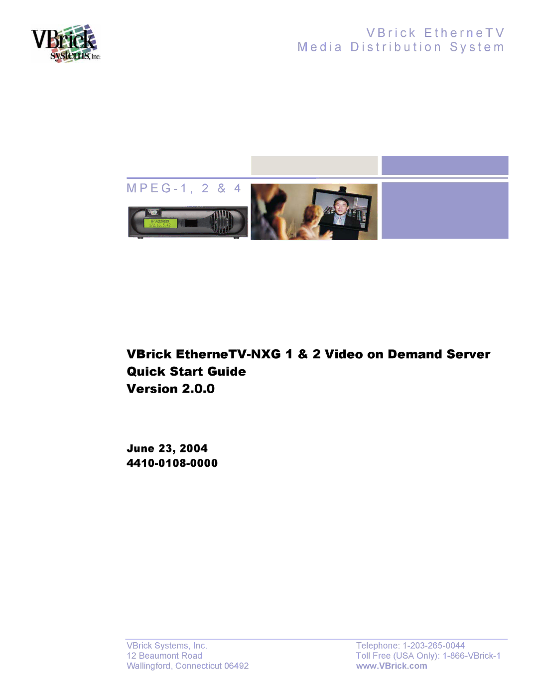 VBrick Systems EtherneTV-NXG 2, EtherneTV-NXG 1 manual June 23, 2004 