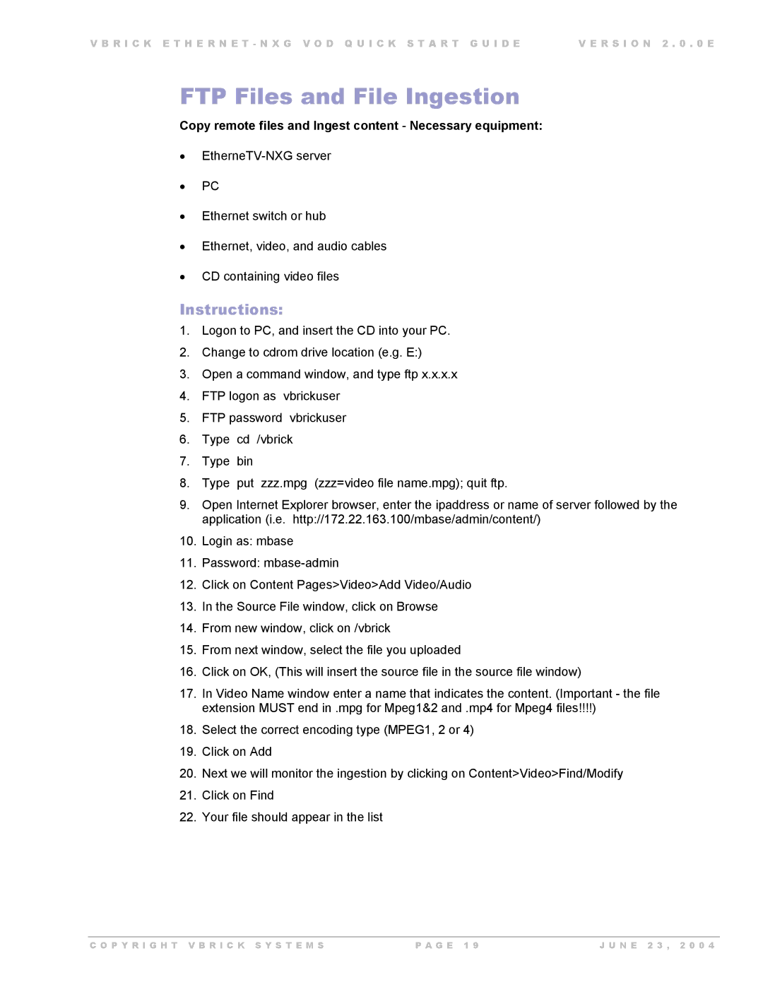 VBrick Systems EtherneTV-NXG 2, EtherneTV-NXG 1 manual FTP Files and File Ingestion, Instructions 