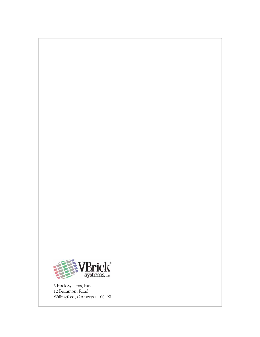 VBrick Systems ETV v3.1 manual VBrick Systems, Inc Beaumont Road Wallingford, Connecticut 