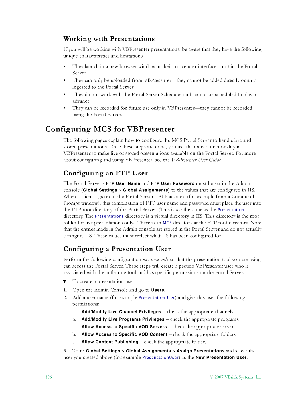 VBrick Systems ETV v4.1 manual Configuring MCS for VBPresenter, Working with Presentations, Configuring an FTP User 