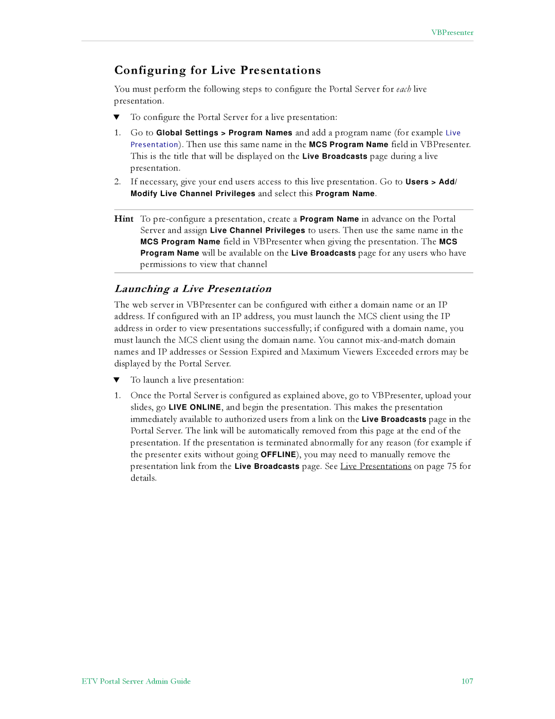 VBrick Systems ETV v4.1 manual Configuring for Live Presentations, Launching a Live Presentation 