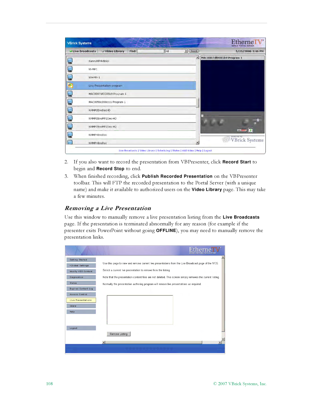 VBrick Systems ETV v4.1 manual Removing a Live Presentation 