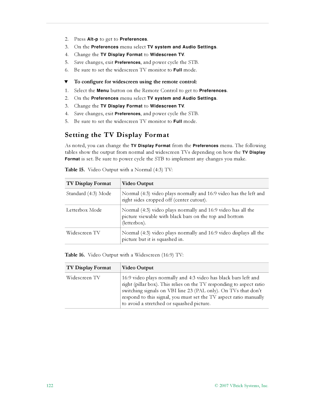 VBrick Systems ETV v4.1 manual Setting the TV Display Format, To configure for widescreen using the remote control 