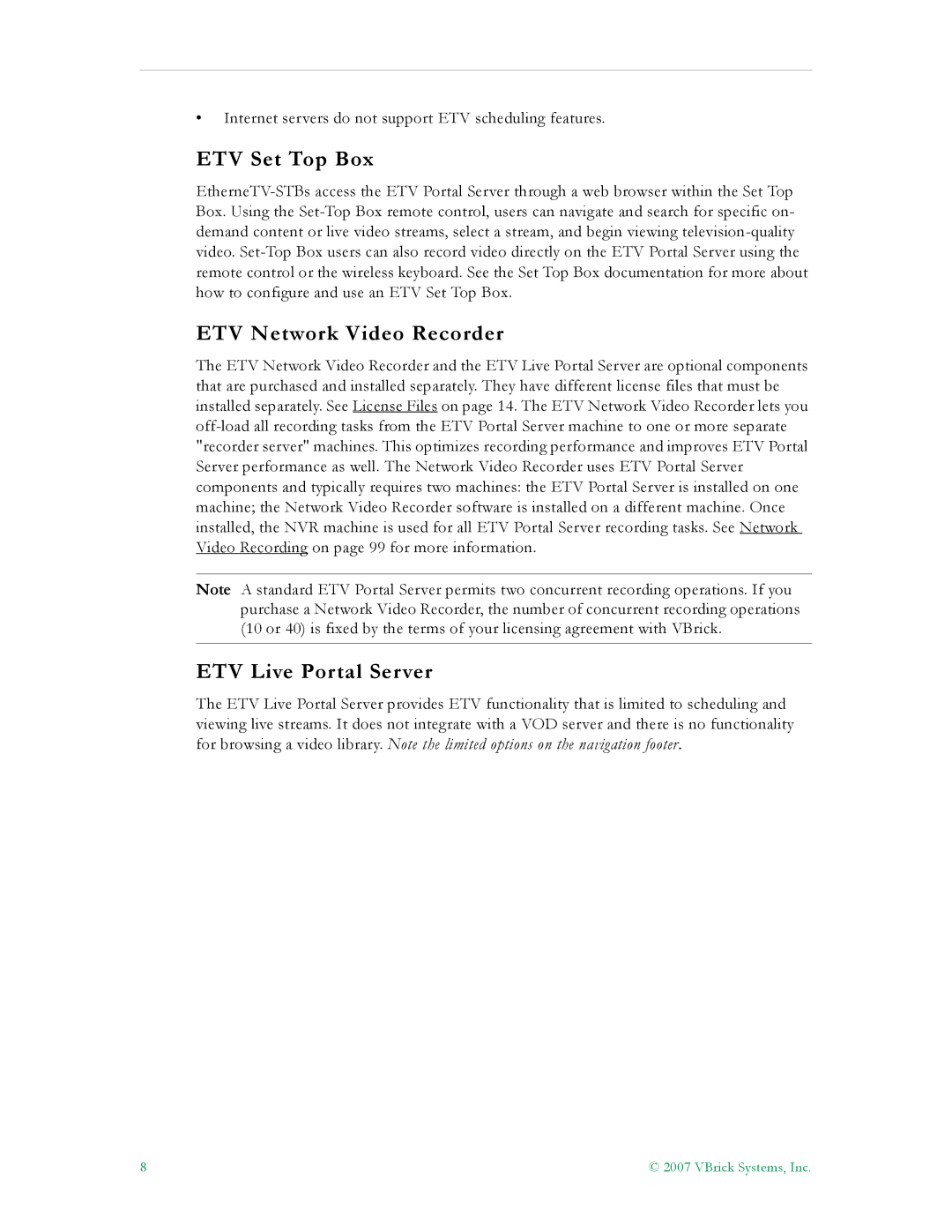 VBrick Systems ETV v4.1 manual ETV Set Top Box, ETV Network Video Recorder, ETV Live Portal Server 