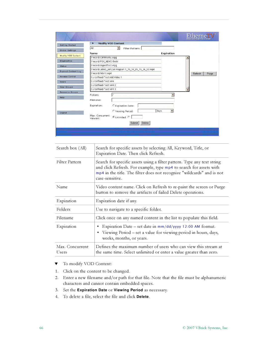 VBrick Systems ETV v4.1 manual To delete a file, select the file and click Delete 