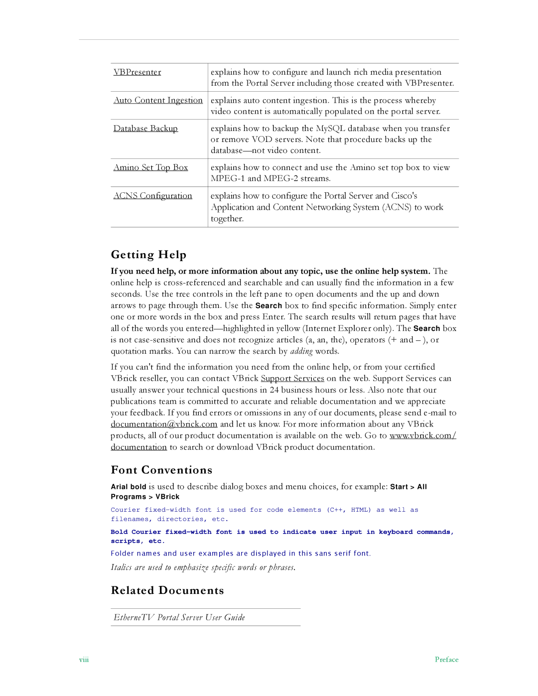 VBrick Systems ETV v4.1 manual Getting Help, Font Conventions, Related Documents 