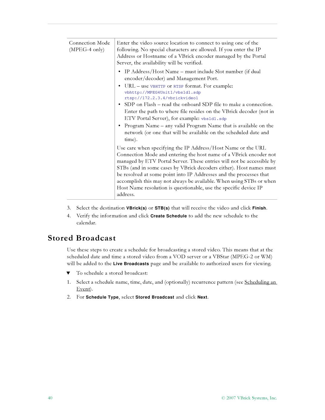 VBrick Systems ETV v4.2 manual Stored Broadcast 