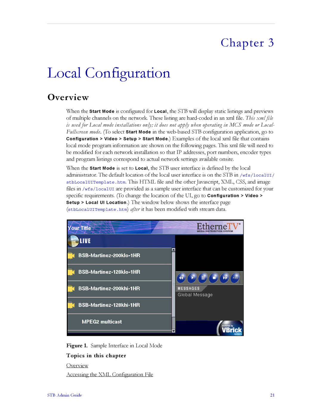 VBrick Systems MPEG-2, MPEG-1, MPEG-4 manual Local Configuration, Sample Interface in Local Mode 