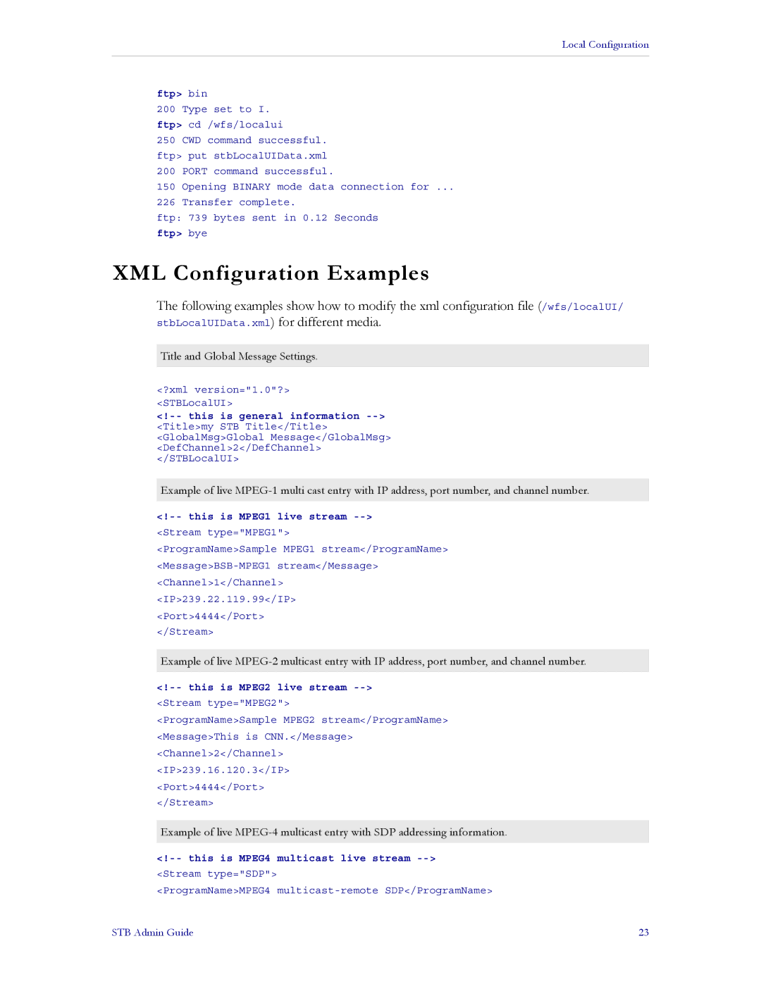 VBrick Systems MPEG-4, MPEG-2, MPEG-1 manual XML Configuration Examples, Local Configuration 