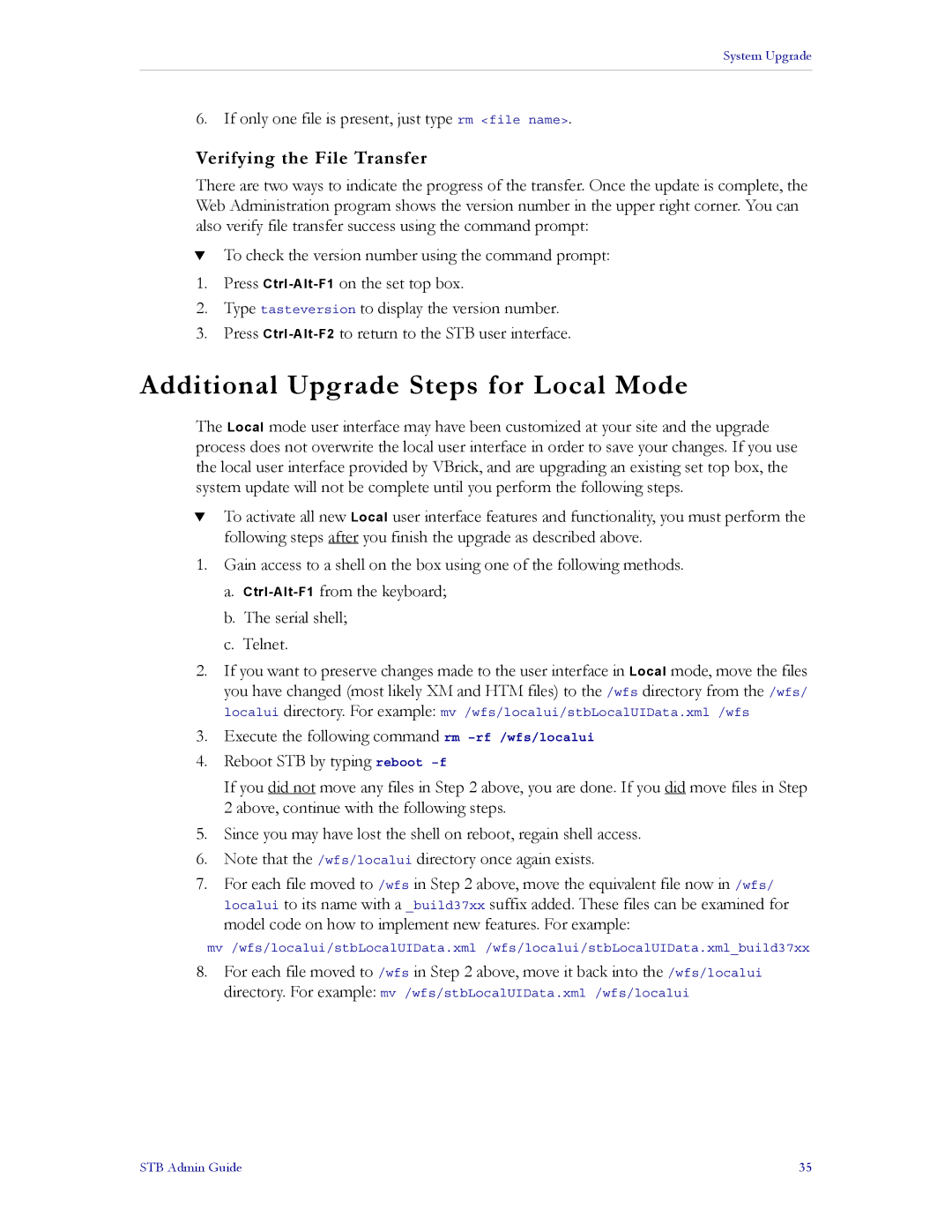 VBrick Systems MPEG-4, MPEG-2, MPEG-1 manual Additional Upgrade Steps for Local Mode, Verifying the File Transfer 