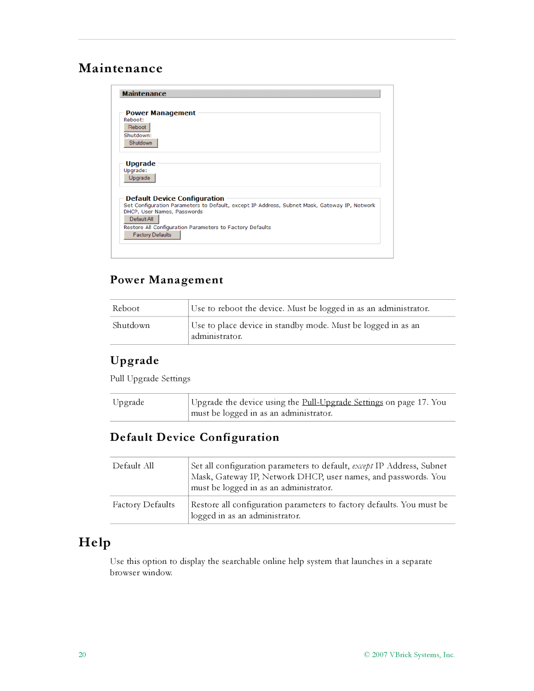 VBrick Systems v4.1 manual Maintenance, Help, Power Management, Upgrade, Default Device Configuration 