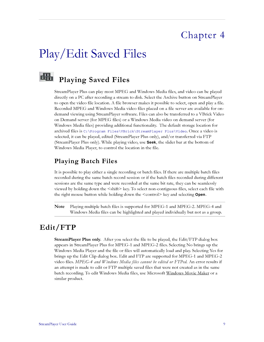 VBrick Systems v4.4 manual Play/Edit Saved Files, Playing Saved Files, Edit/FTP, Playing Batch Files 