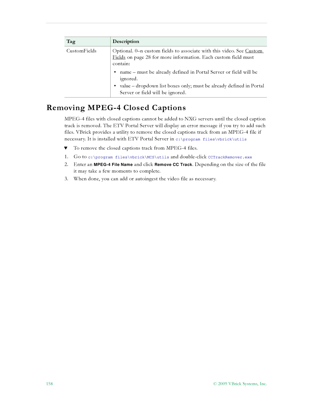 VBrick Systems V4.4.3 manual Removing MPEG-4 Closed Captions 