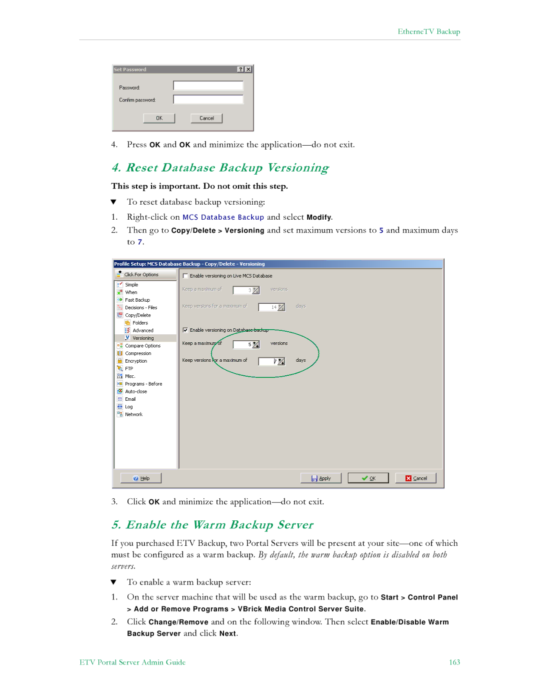 VBrick Systems V4.4.3 manual Reset Database Backup Versioning, Enable the Warm Backup Server 