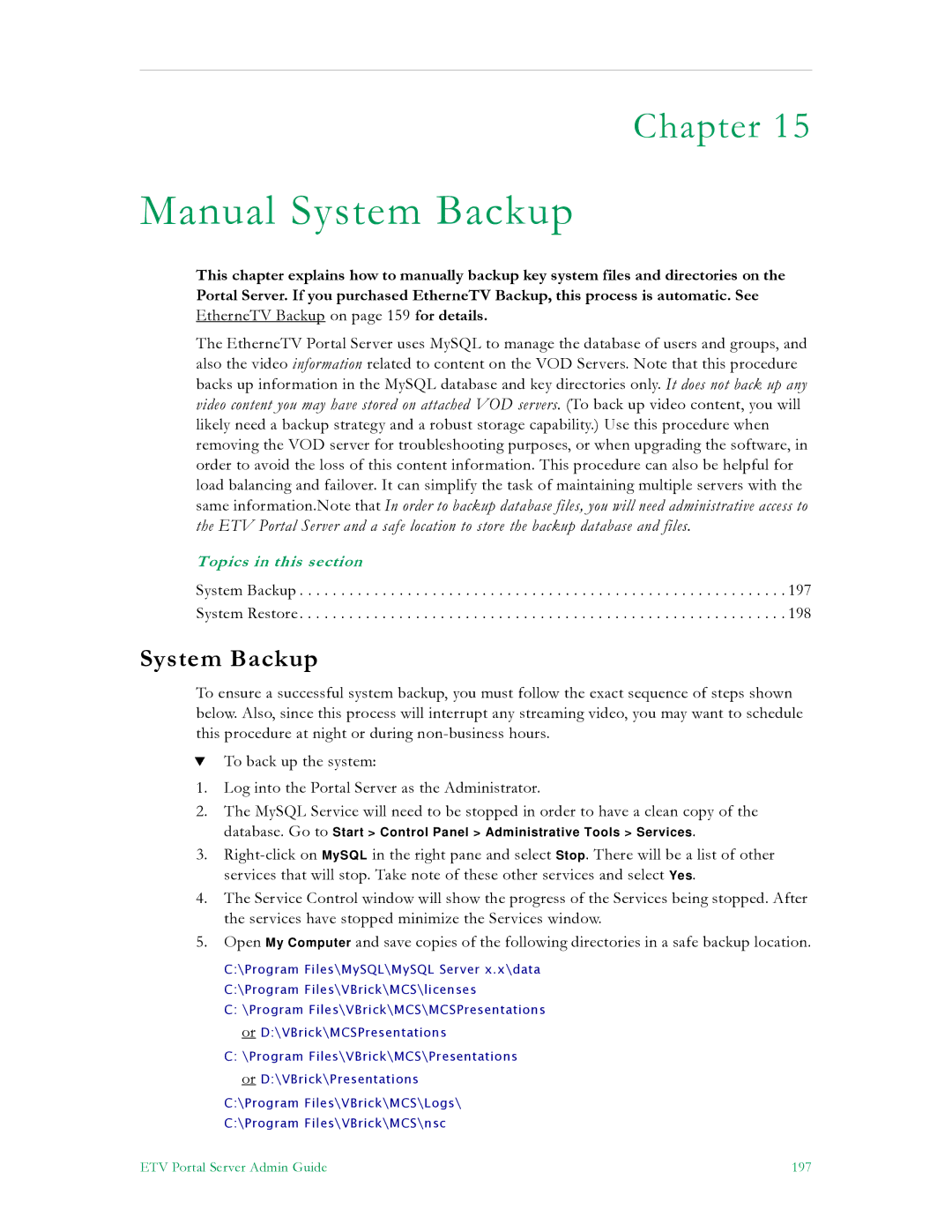 VBrick Systems V4.4.3 manual Manual System Backup 