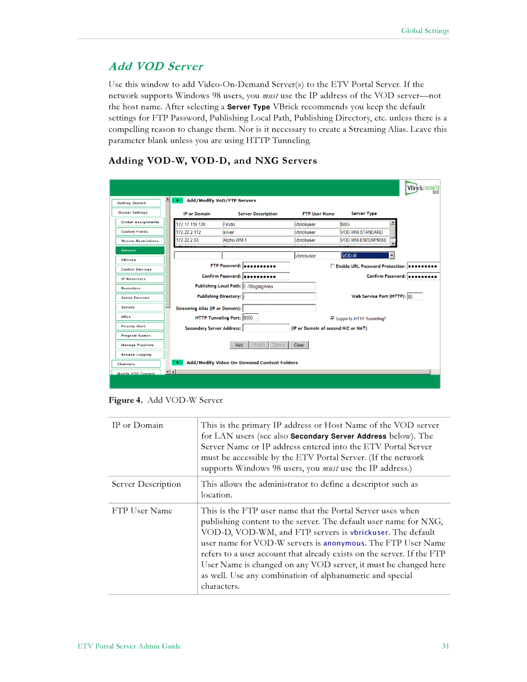 VBrick Systems V4.4.3 manual Add VOD Server, Adding VOD-W, VOD-D, and NXG Servers 