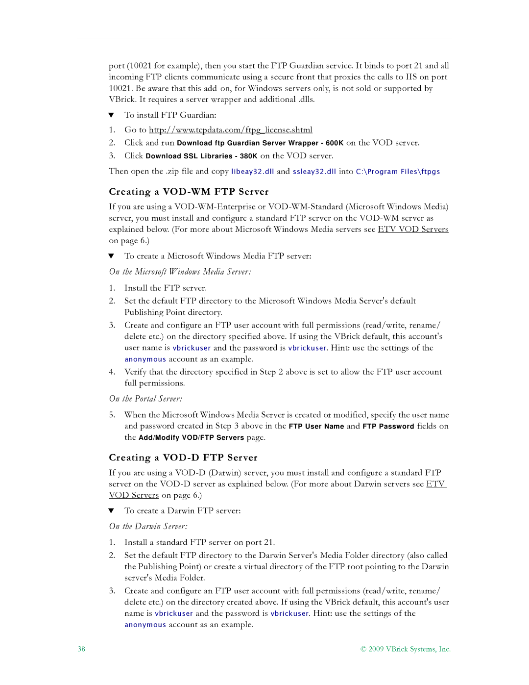VBrick Systems V4.4.3 manual Creating a VOD-WM FTP Server, Creating a VOD-D FTP Server 