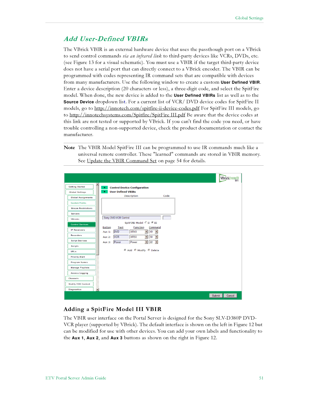 VBrick Systems V4.4.3 manual Add User-Defined VBIRs, Adding a SpitFire Model III Vbir 